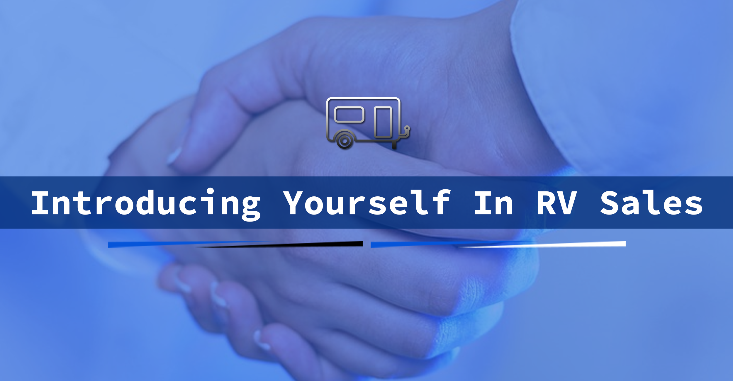 introducing yourself in rv sales