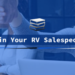 train your rv sales people