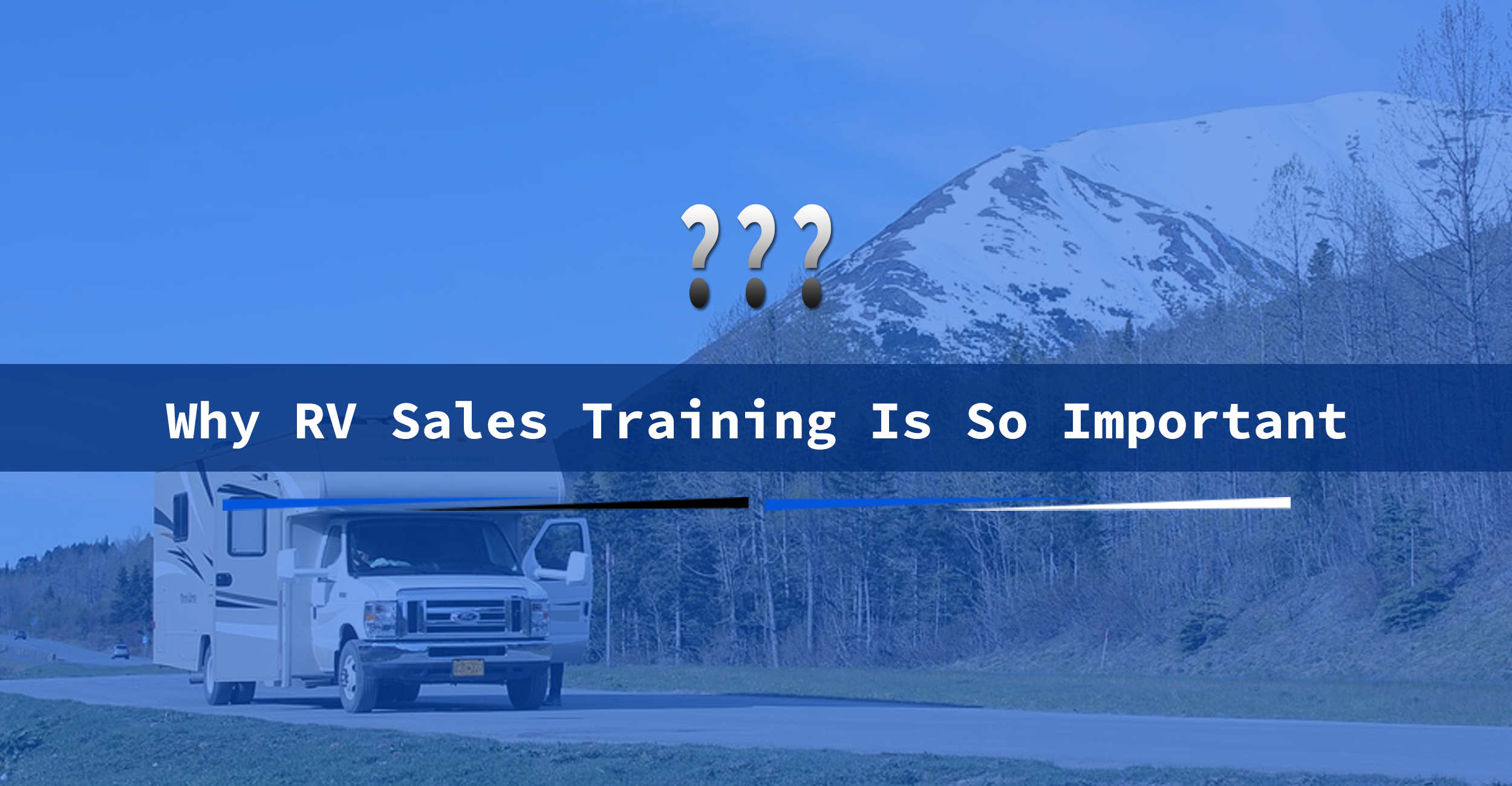 why rv sales training is so important