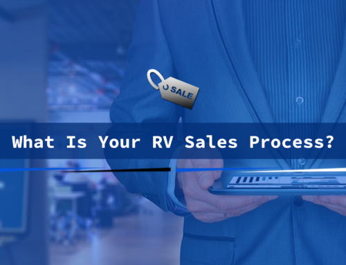 What Is Your RV Sales Process