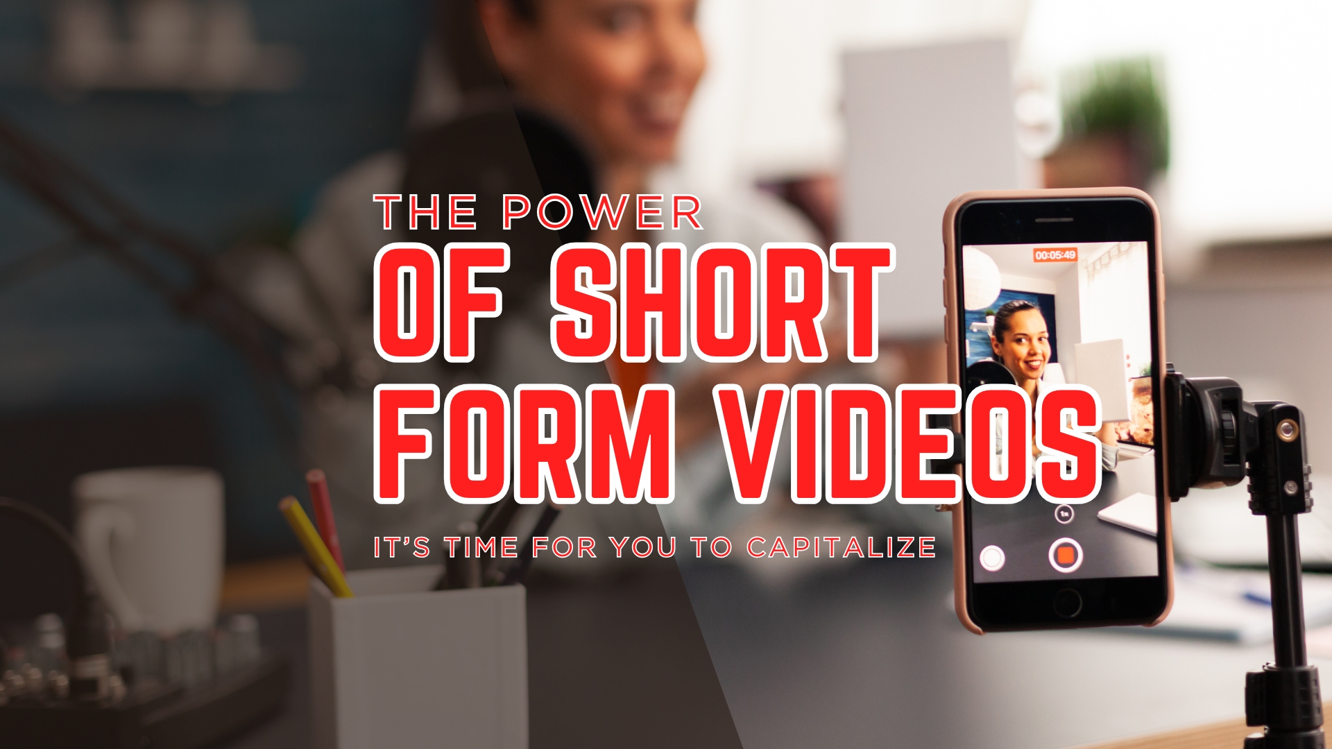 the power of short form videos and why its dominating social media