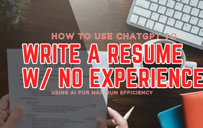 how to use chatgpt to write a resume with no experience