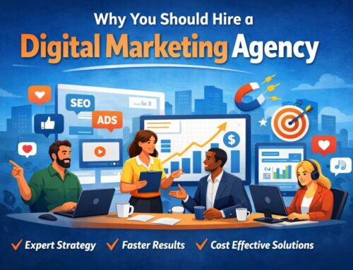 Why You Should Hire A Digital Marketing Agency
