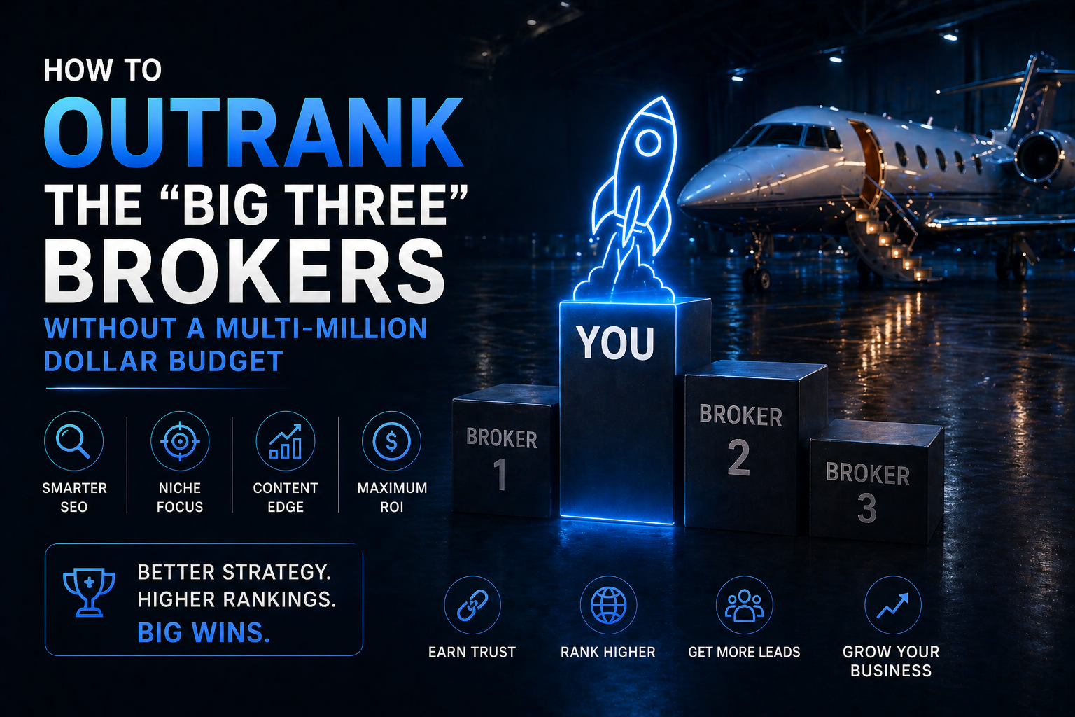 Outrank the Big Three Brokers