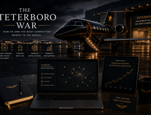 The “Teterboro War”: How to Own the Most Competitive Market in the World.