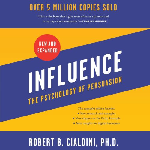 Influence The Psychology of Persuasion